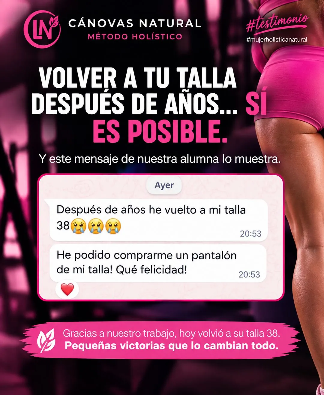 Testimonio real por WhatsApp: después de años ha vuelto a su talla 38